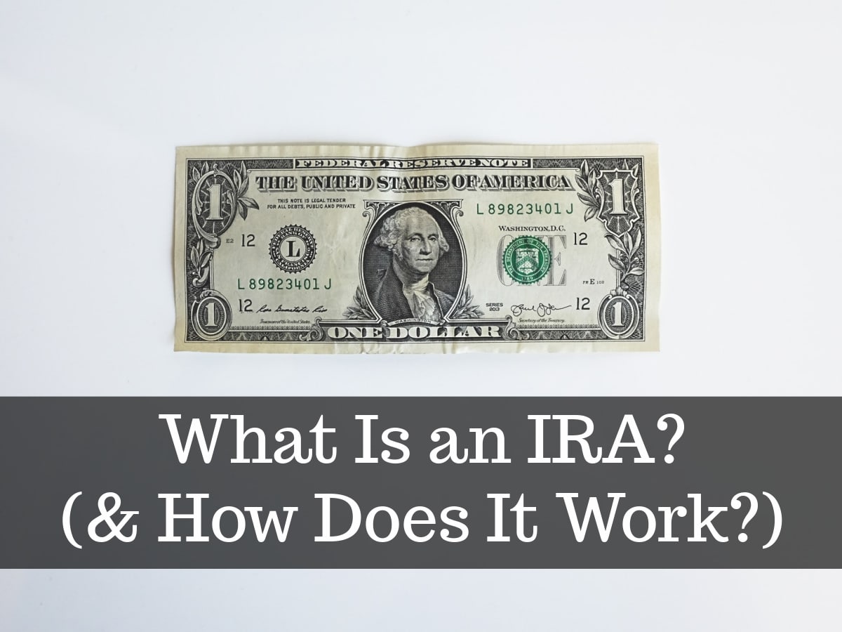 What Is an IRA and How Does It Work? The Financial Quarterback™