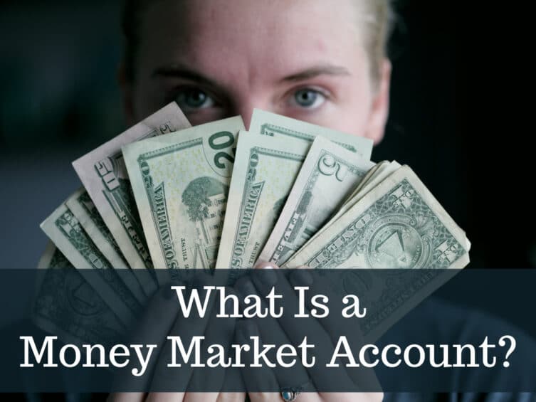 What Is a Money Market Account?