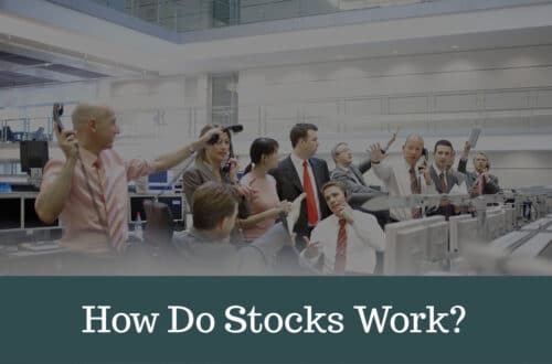 How Do Stocks Work?